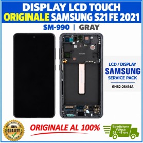 DISPLAY LCD TOUCH ORIGINALE SAMSUNG S21 FE 2021 SM-990 GRAY CON FRAME